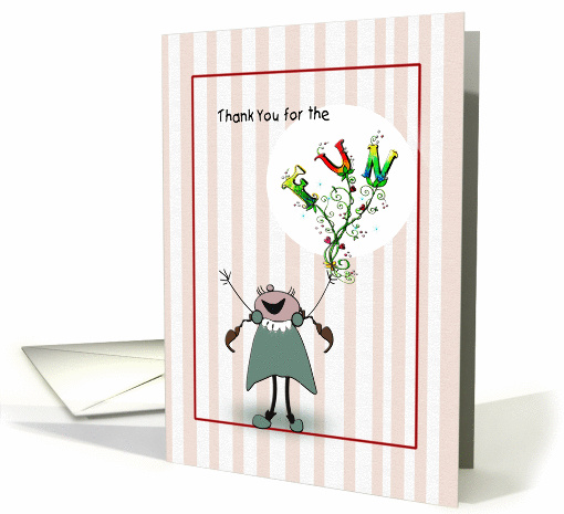 Whimsical, Thank you for the FUN, cartoon girl card (895271)