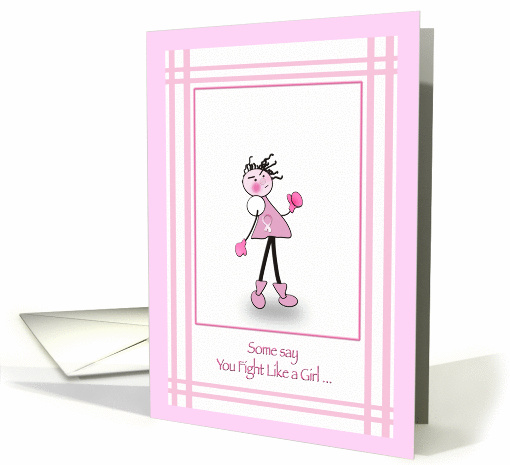 Cancer,encouragement, Fight like a Girl card (922508)