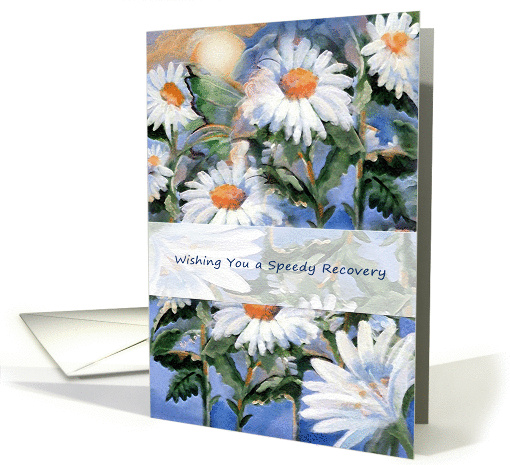 Wish for Speedy Recovery, Daisy ART card (949531)