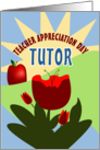 Tutor and Bloom Happy Teacher Appreciation Day card