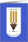 Pencil Congratulations on Passing the Test card