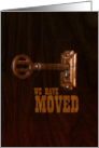 Rustic Lock and Key We Have Moved Announcement card