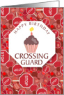 Stop Signs - Crossing Guard Birthday card