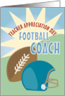 Football Coach Happy Teacher Appreciation Day card