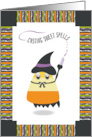 Candy Corn Spell Caster Happy Halloween card