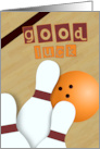 Let the Luck Roll Good Luck Bowling card