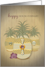 Pineapples House-iversary card