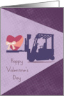 Forklift Heart Valentine’s Day card