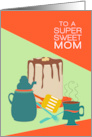Stacks of Sweetness Super Sweet Mom card
