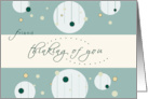 Circles and Geometric for Friend Thinking of you card