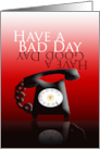 Mid Century Retro Telephone Have a Good and Bad Day card