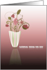 Floral Bouquet in Vase National Thank You Day card