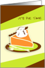It’s Pie Time Happy Thanksgiving card