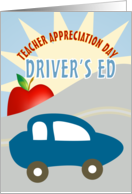 Driver’s Ed. Happy Teacher Appreciation Day card