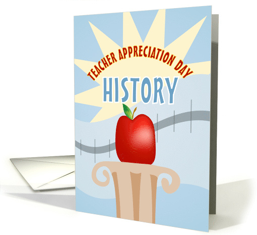 History Happy Teacher Appreciation Day card (1040871)