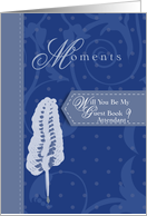 Moments Will You Be My Guest Book Attendant card