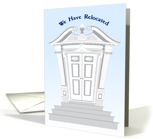 We Have Relocated Colonial Door card (1102786)
