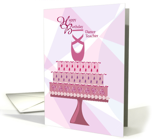Dance Teacher Slipper Happy Birthday card (1171810)