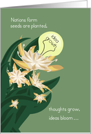 Blooming Ideas and Growth Encouragement card