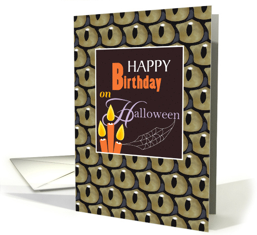 Monster Eyes and Candles Happy Birthday on Halloween card (1231606)