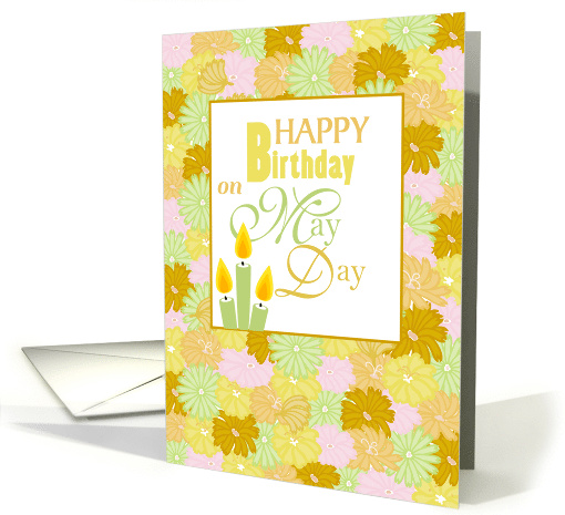 Flowers and Candles Happy Birthday on May Day card (1231612)