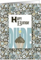 Cupcake Happy Birthday Dude card