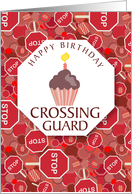 Stop Signs - Crossing Guard Birthday card