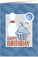 Cupcake and Bowling Pick Happy Birthday card