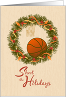 Shoot the Holidays Basketball Happy Holidays card