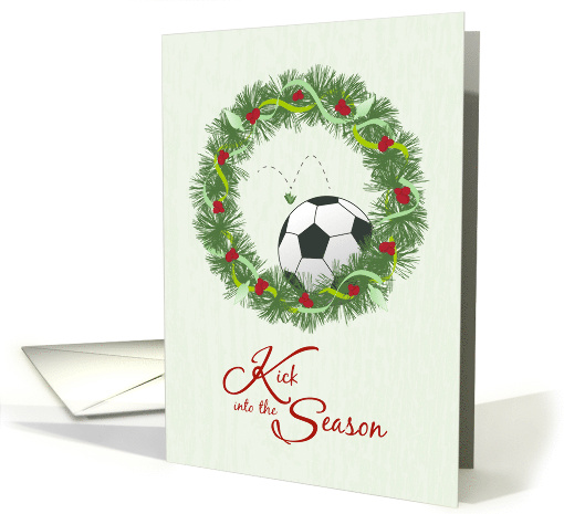 Kick into the Season Soccer Happy Holidays card (1331296)