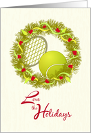 Love the Holidays Tennis Happy Holidays card