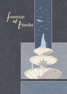 Fountain of Thanks...