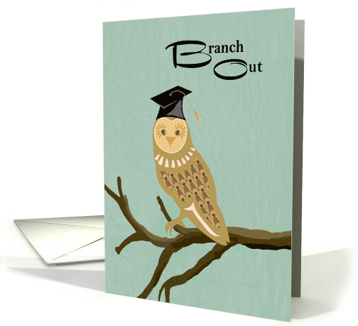 Owl Branch Out Graduation Congratulations card (1376334)
