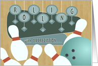 Rolling With Appreciation Bowling Coach card
