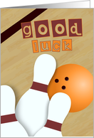 Let the Luck Roll Good Luck Bowling card