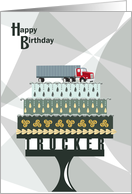 Truck on Cake with Pedestal Trucker Happy Birthday card