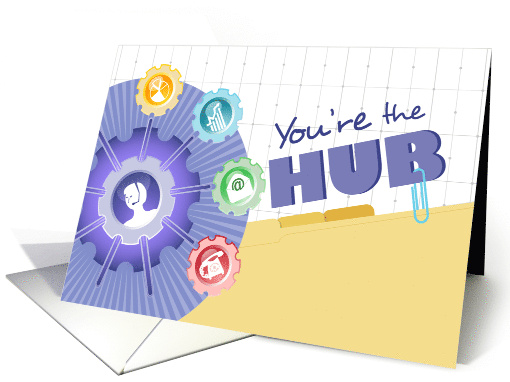 Hub of Communications Admin Professionals Day card (1491772)