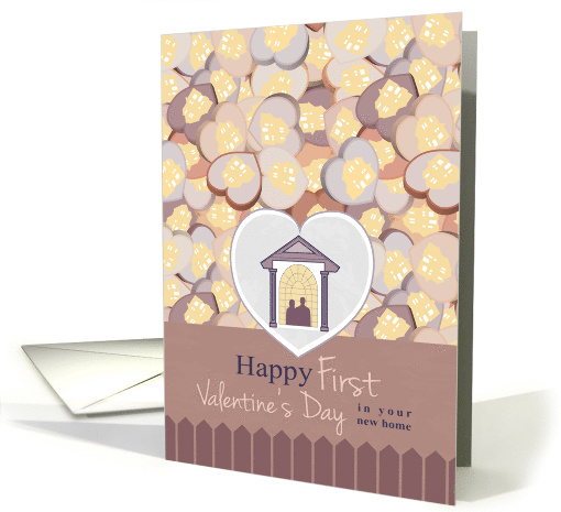 House and Hearts First Valentine's Day In Your New Home card (1511574)
