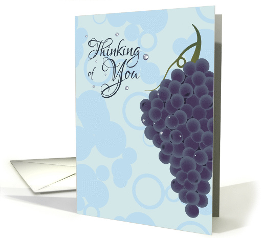 Grapes Thinking of You card (1676918)