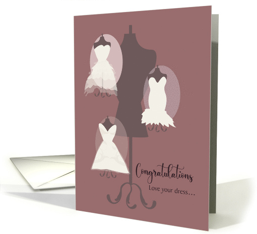 Congratulations Love Your Dress Bridal Wedding Planning card (1680478)
