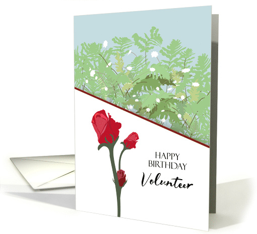 Happy Birthday Volunteer Rose Buds Fern card (1680520)