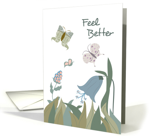 Flower Garden Butterflies Feel Better card (1739010)