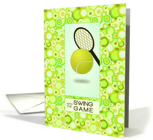 Swing into the Game Tennis Encouragement card (1754614)