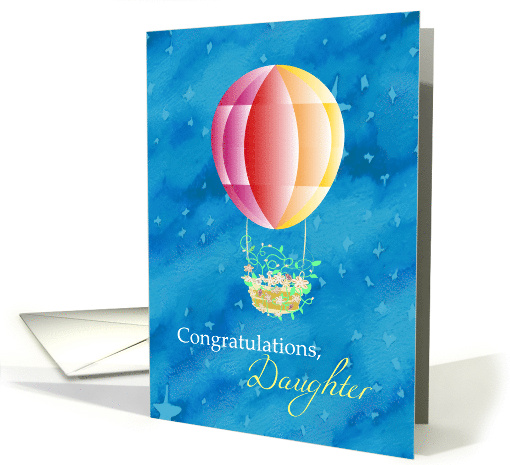 Daughter Hot Air Balloon Soaring Congratulations card (1778082)