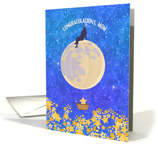 For Mom Starry Night Hot Air Balloon Congratulations card (1785342)