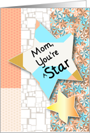 Mom You’re a Star Mother’s Day card