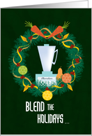 Blend the Holidays Nutrition Christmas card