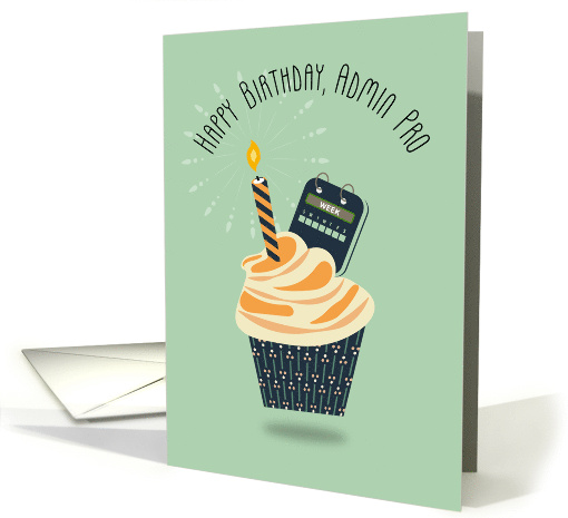 Cupcake with Calendar and Candle Birthday for Admin Pro card (1912492)