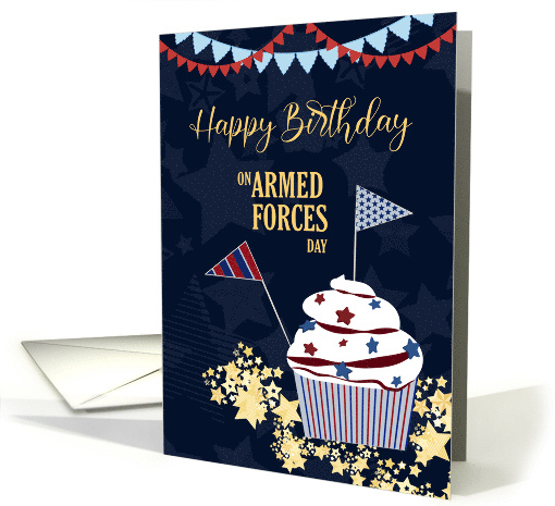 Cupcake with Pennants and Flags for Birthday on Armed Forces Day card