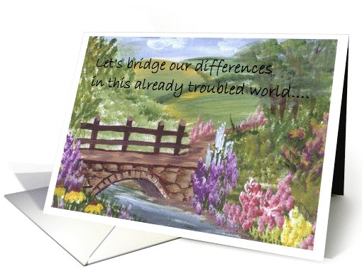 bridge country scene with Let's bridge our differences card (751925)